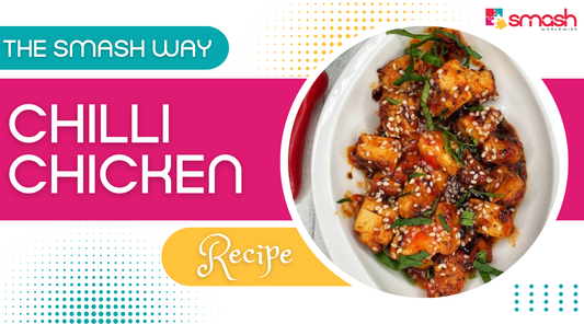 SMASH Chilli Chicken