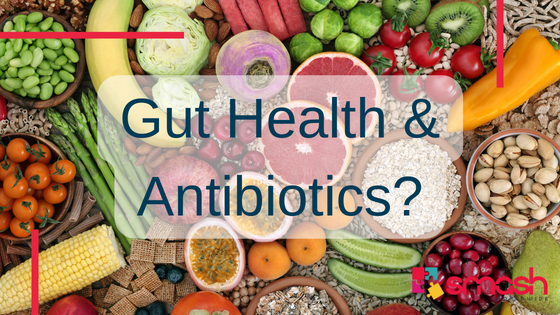 Will taking antibiotics negatively affect my gut microbiome?