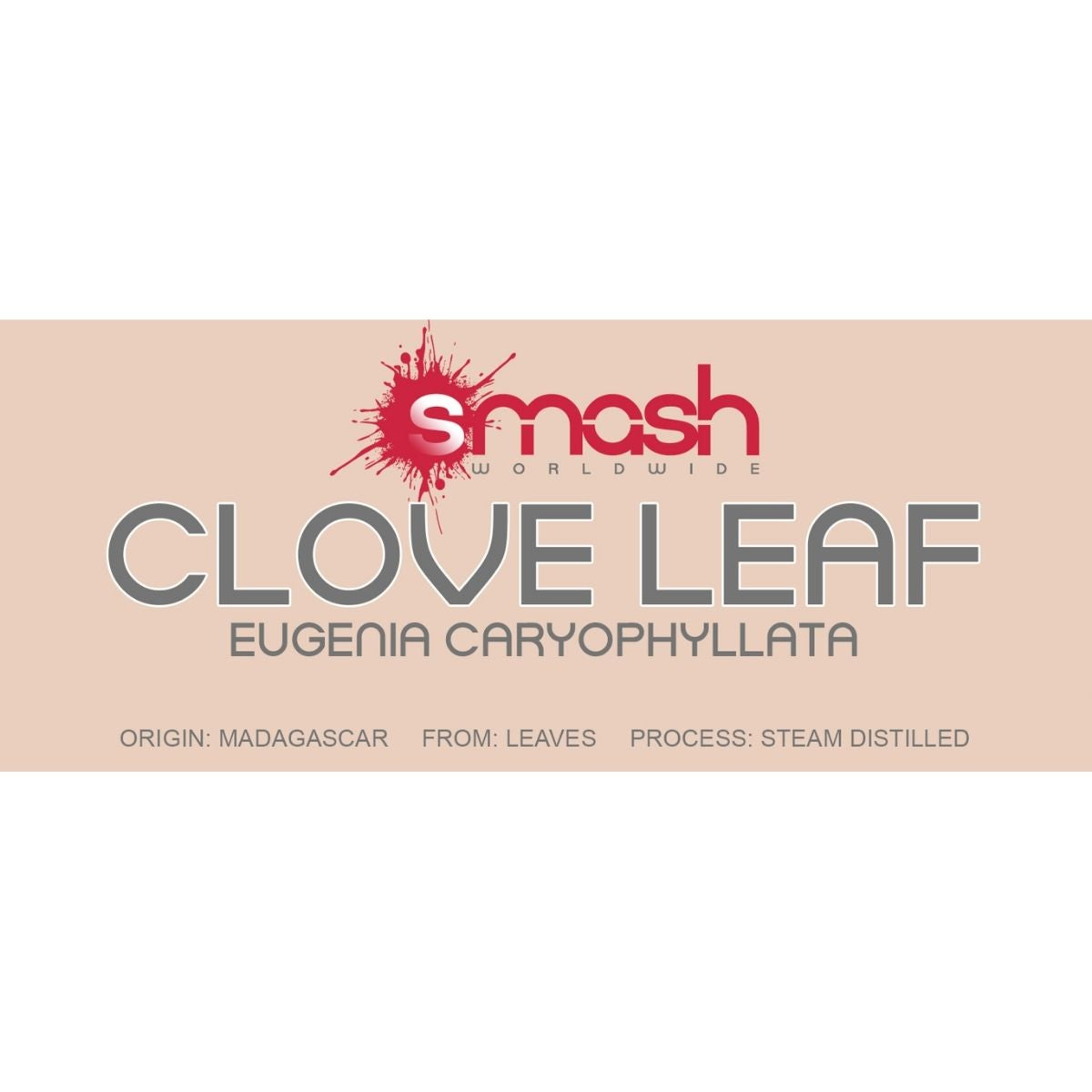 SMASH Worldwide Clove Leaf Essential Oil 